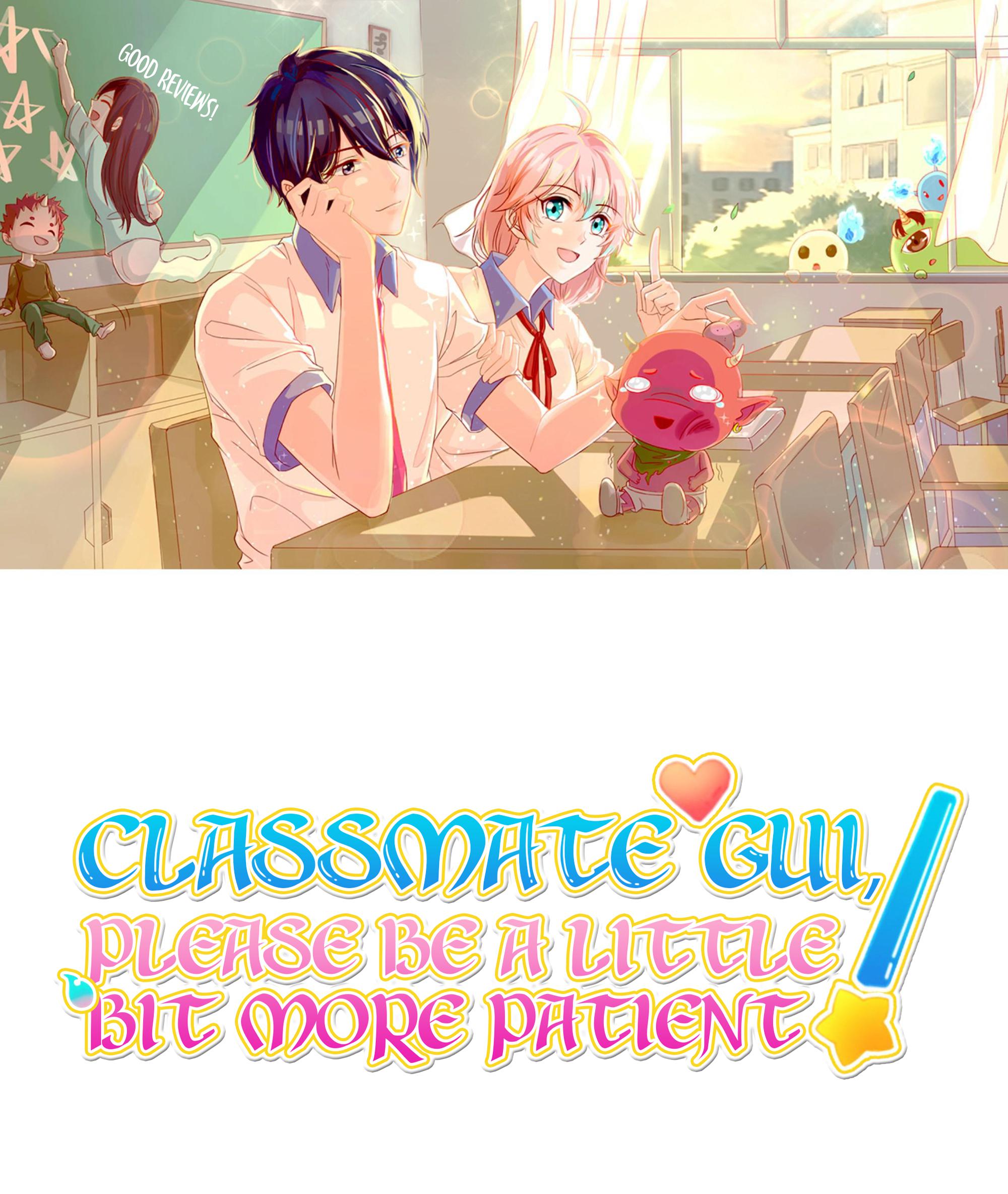 Classmate Gui, Please Be A Little Bit More Patient! - Chapter 4: The Battle Begins!