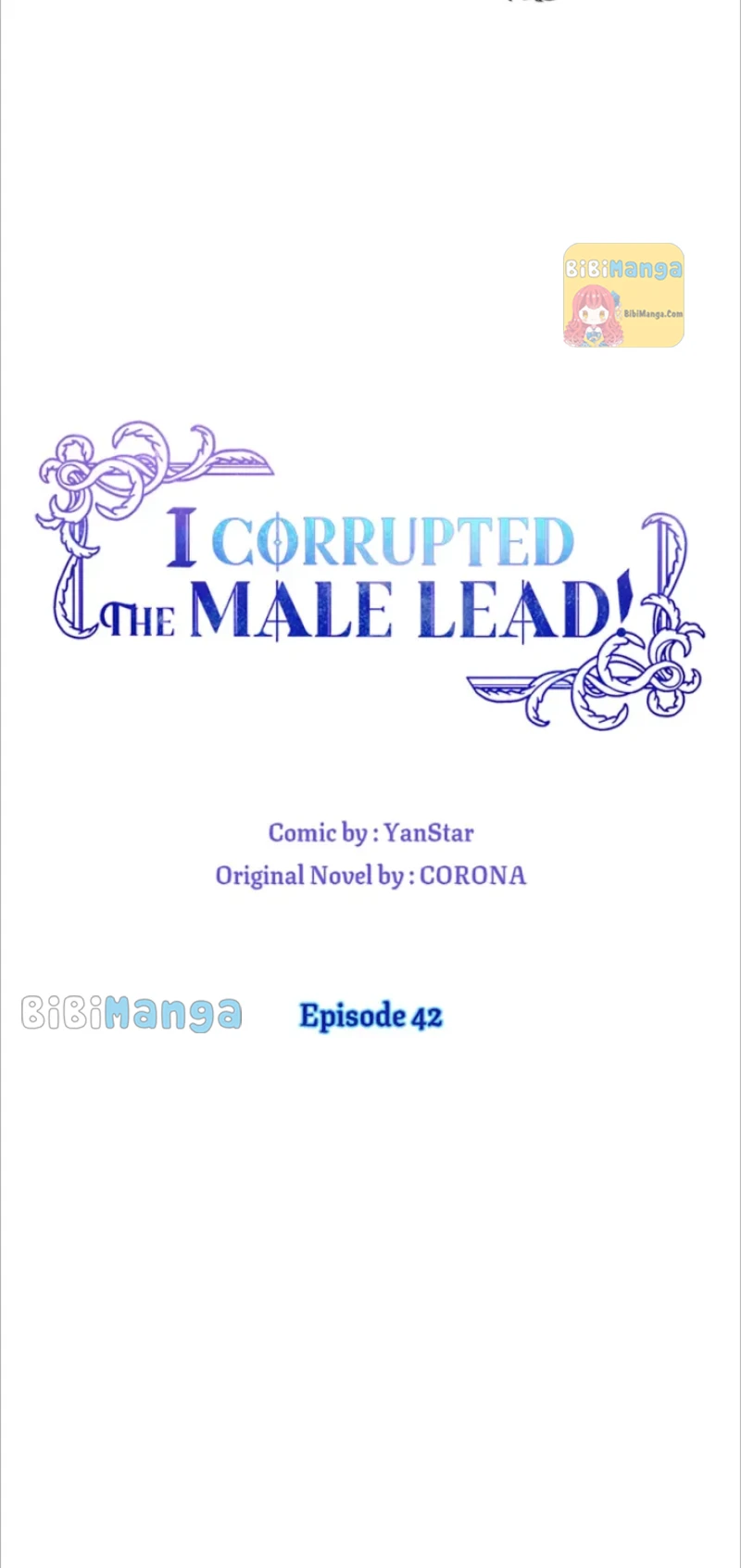 I Corrupted The Good Male Lead - Chapter 42