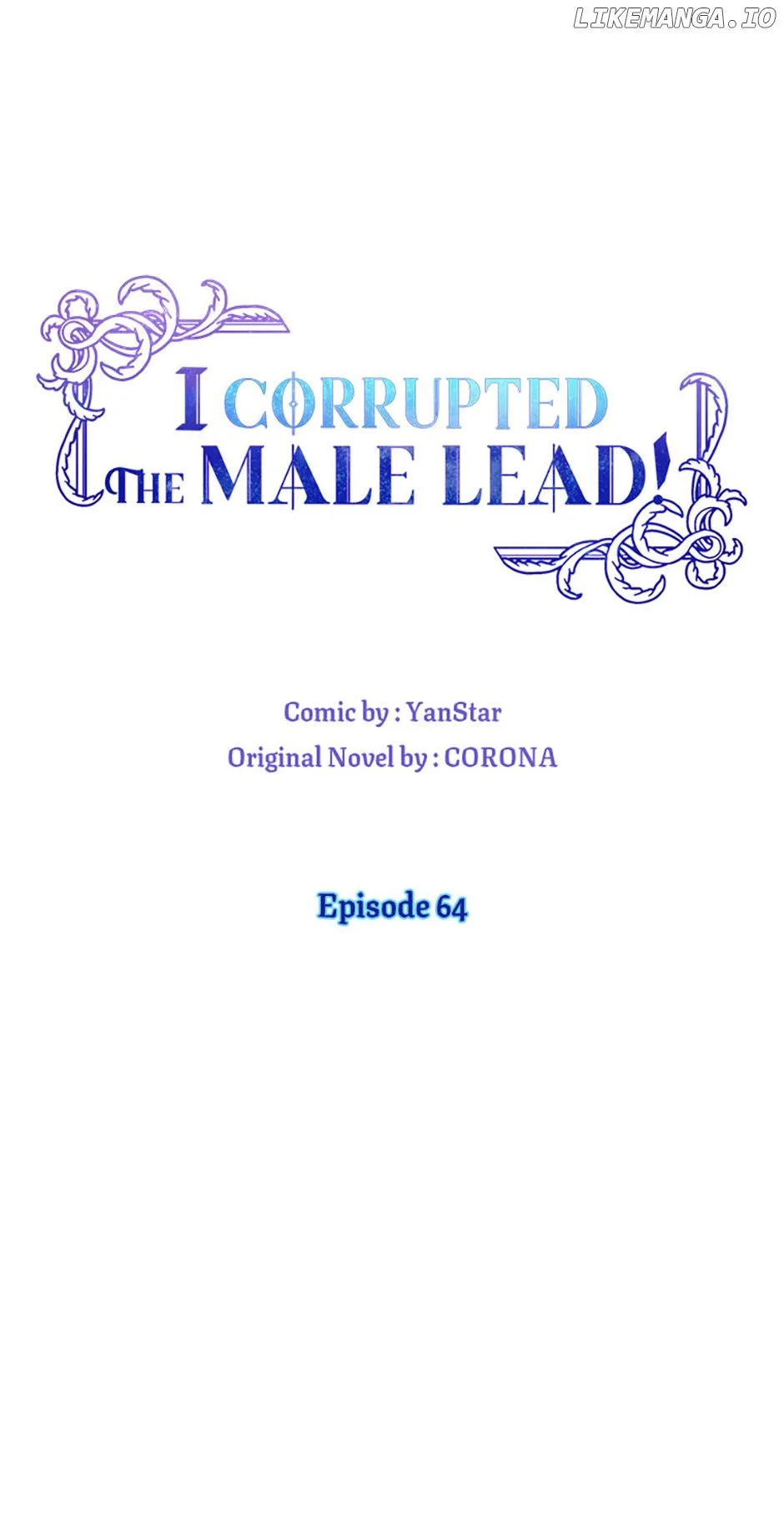 I Corrupted The Good Male Lead - Chapter 64