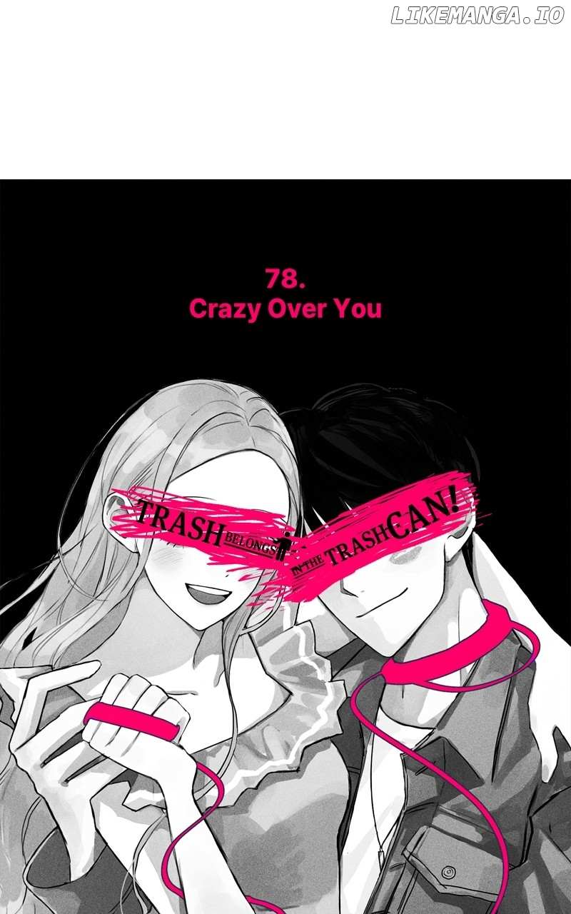 Throw The Trash In The Trash Can! - Chapter 79