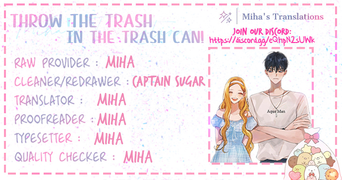 Throw The Trash In The Trash Can! - Chapter 8: I Like You