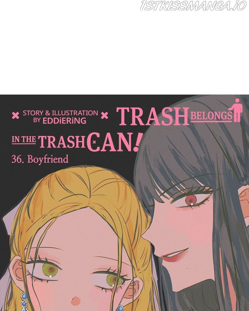 Throw The Trash In The Trash Can! - Chapter 36