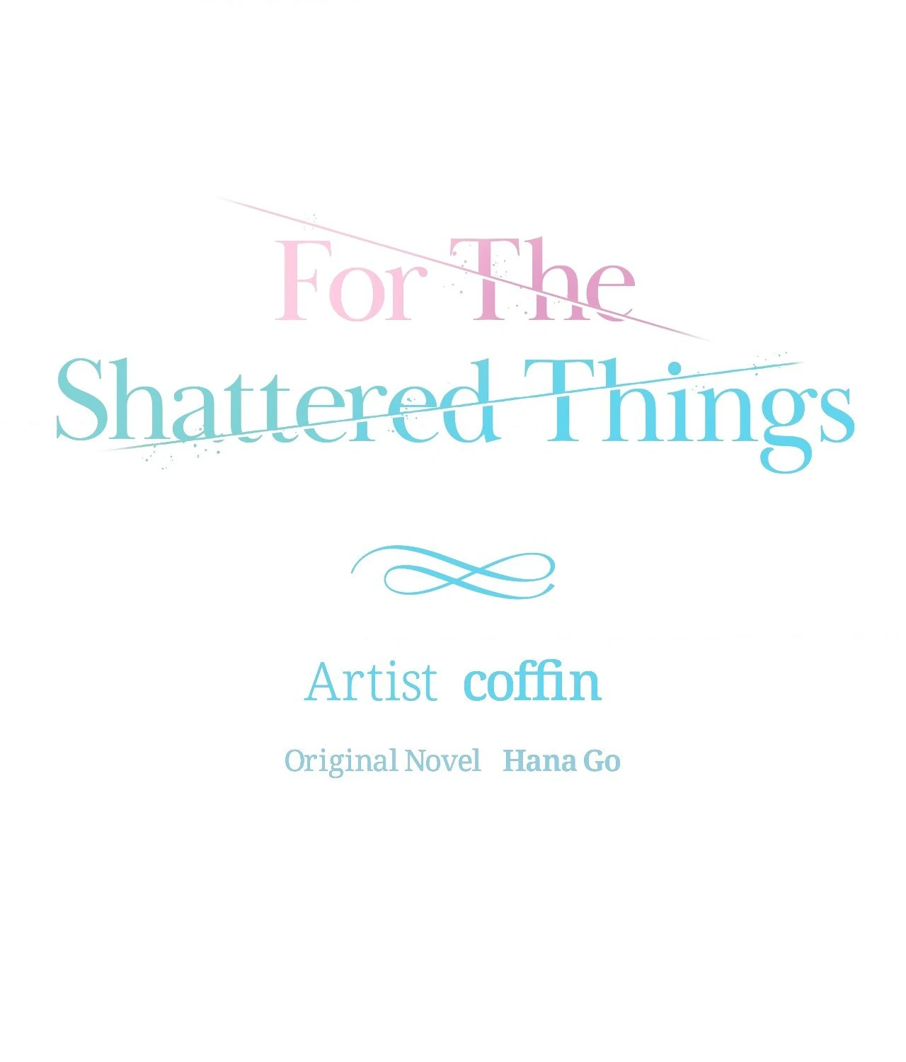 For The Shattered Things - Chapter 9