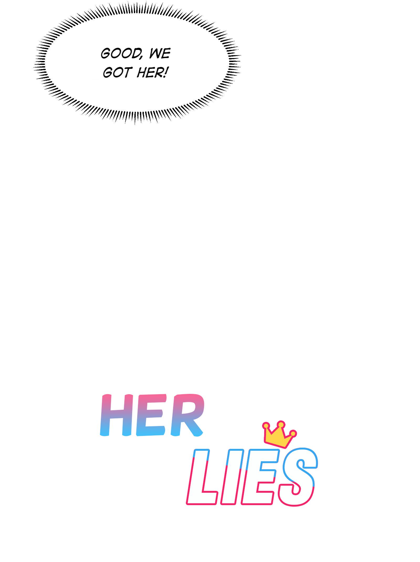 Her Lies - Chapter 25: The First Meeting: Xiao Xiao Got Kidnapped (Part Two) Part.1