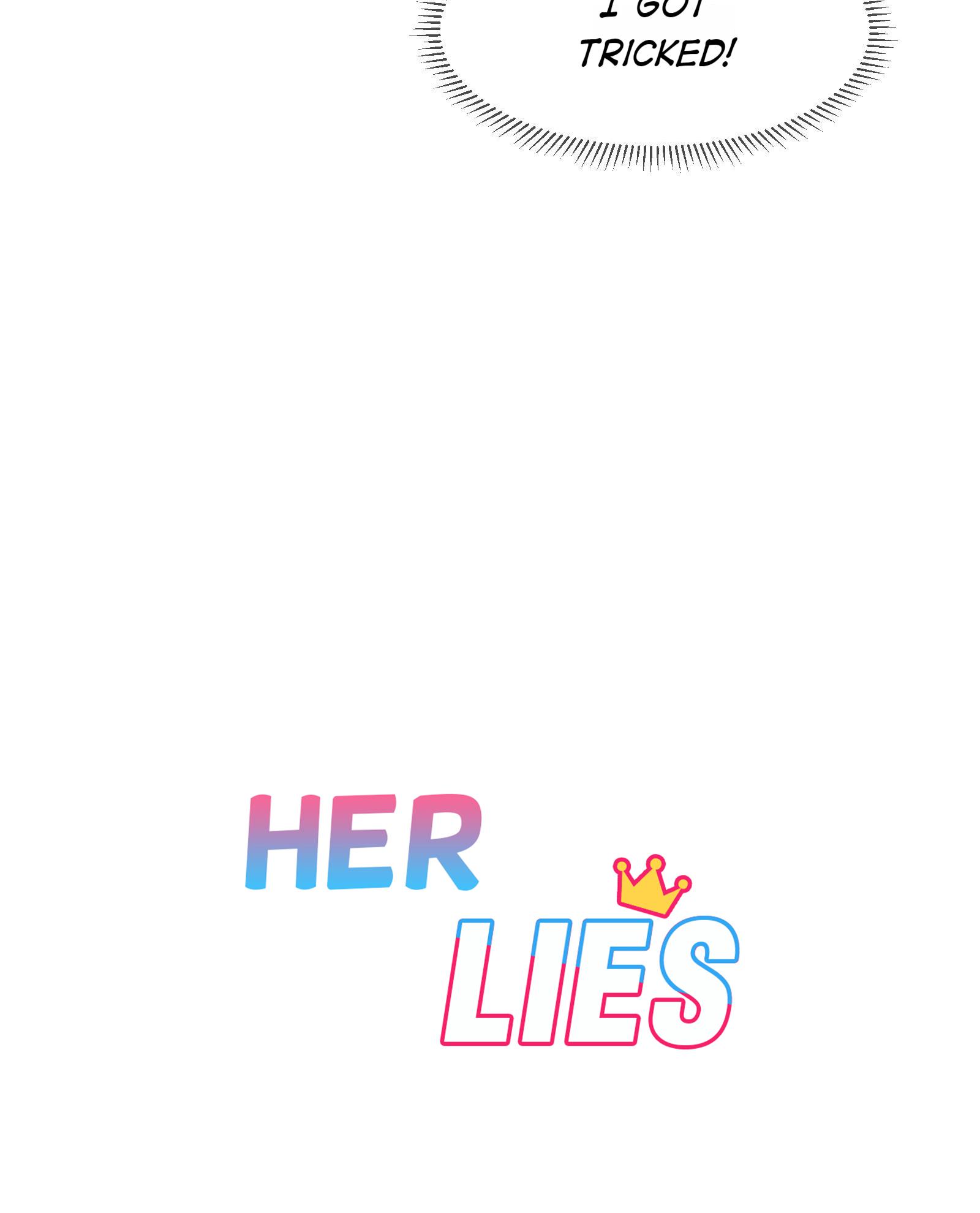 Her Lies - Chapter 28: Escaping (Part Three) Part.1