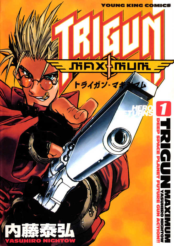 Trigun Maximum - Vol.01 Chapter 1 : Hero Reborn