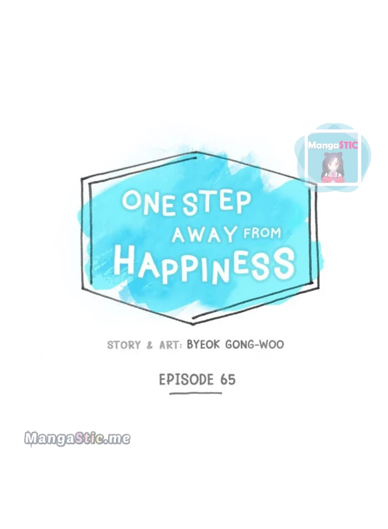 One Step Away From Happiness - Chapter 65