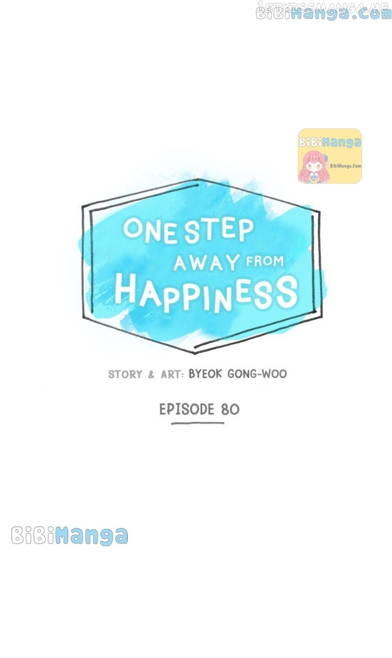 One Step Away From Happiness - Chapter 80