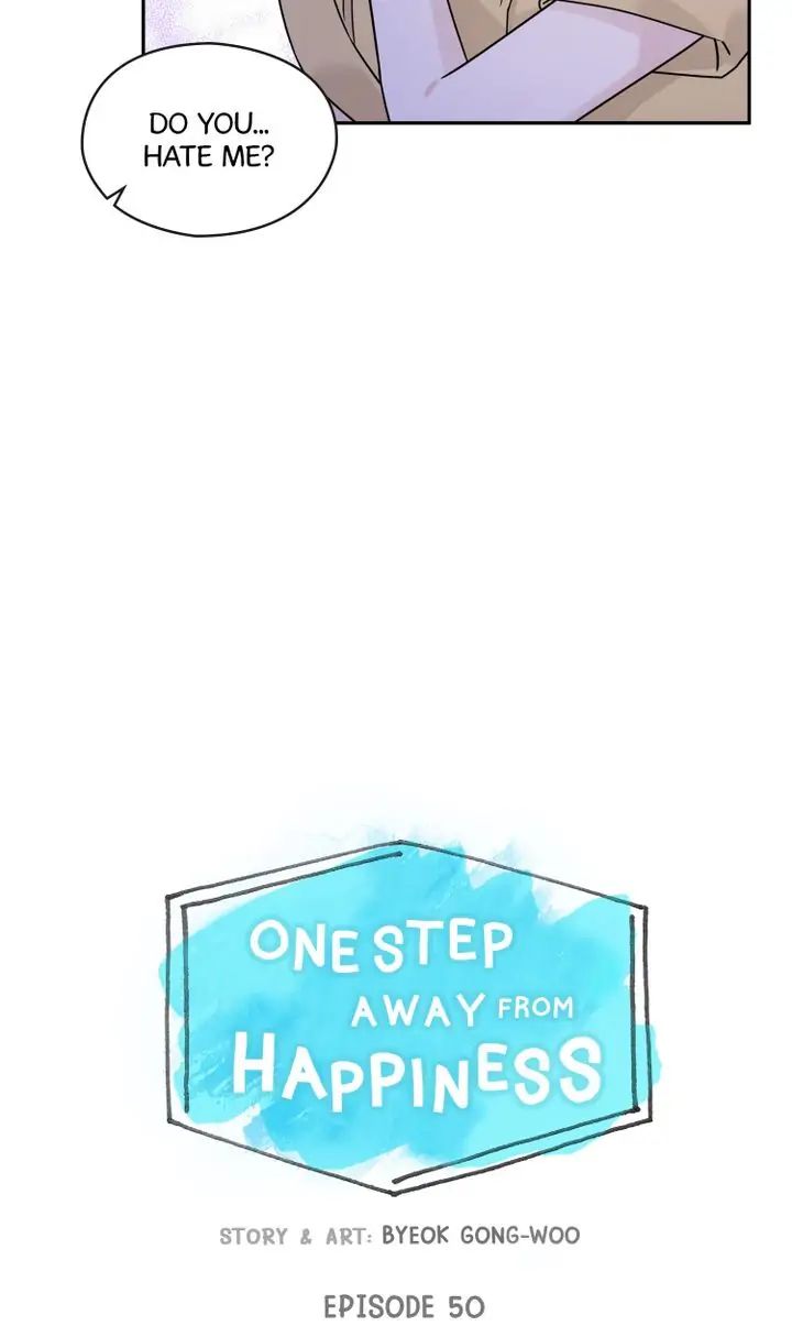 One Step Away From Happiness - Chapter 50