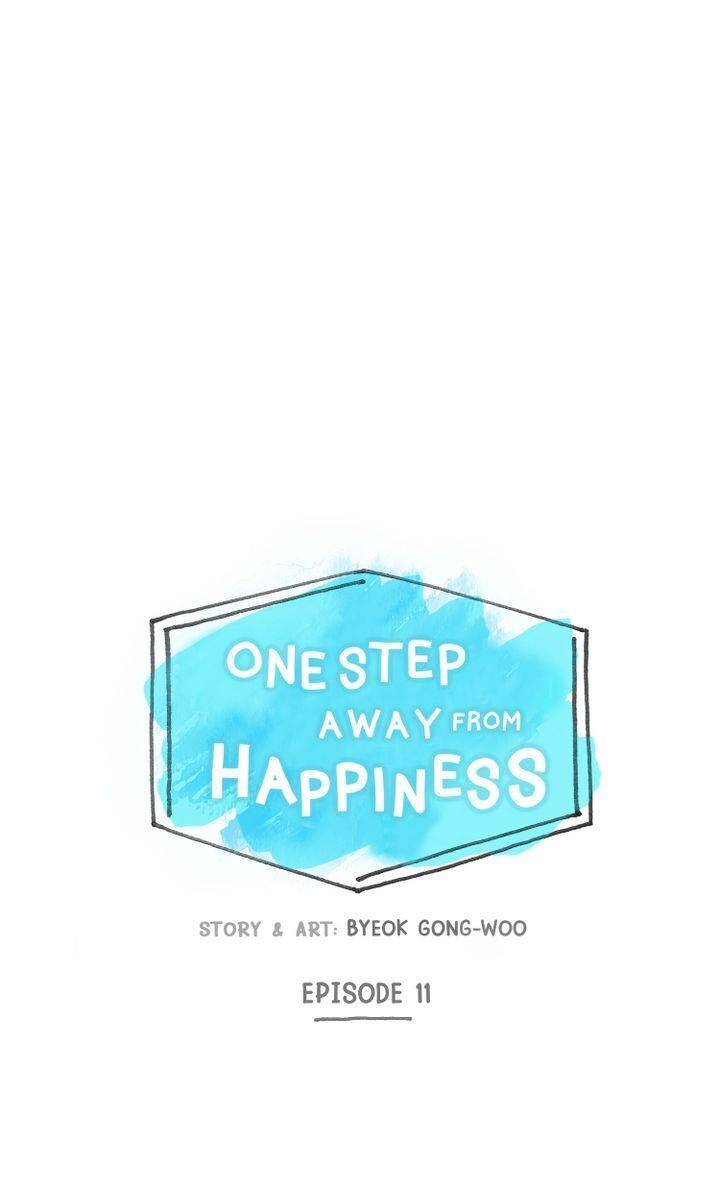 One Step Away From Happiness - Chapter 11