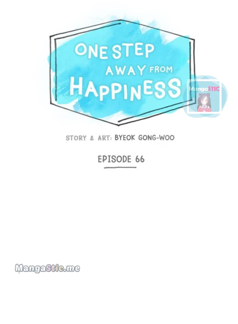 One Step Away From Happiness - Chapter 66