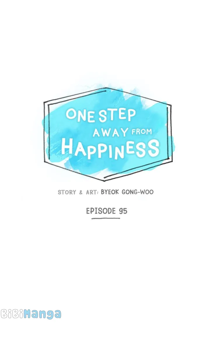 One Step Away From Happiness - Chapter 95