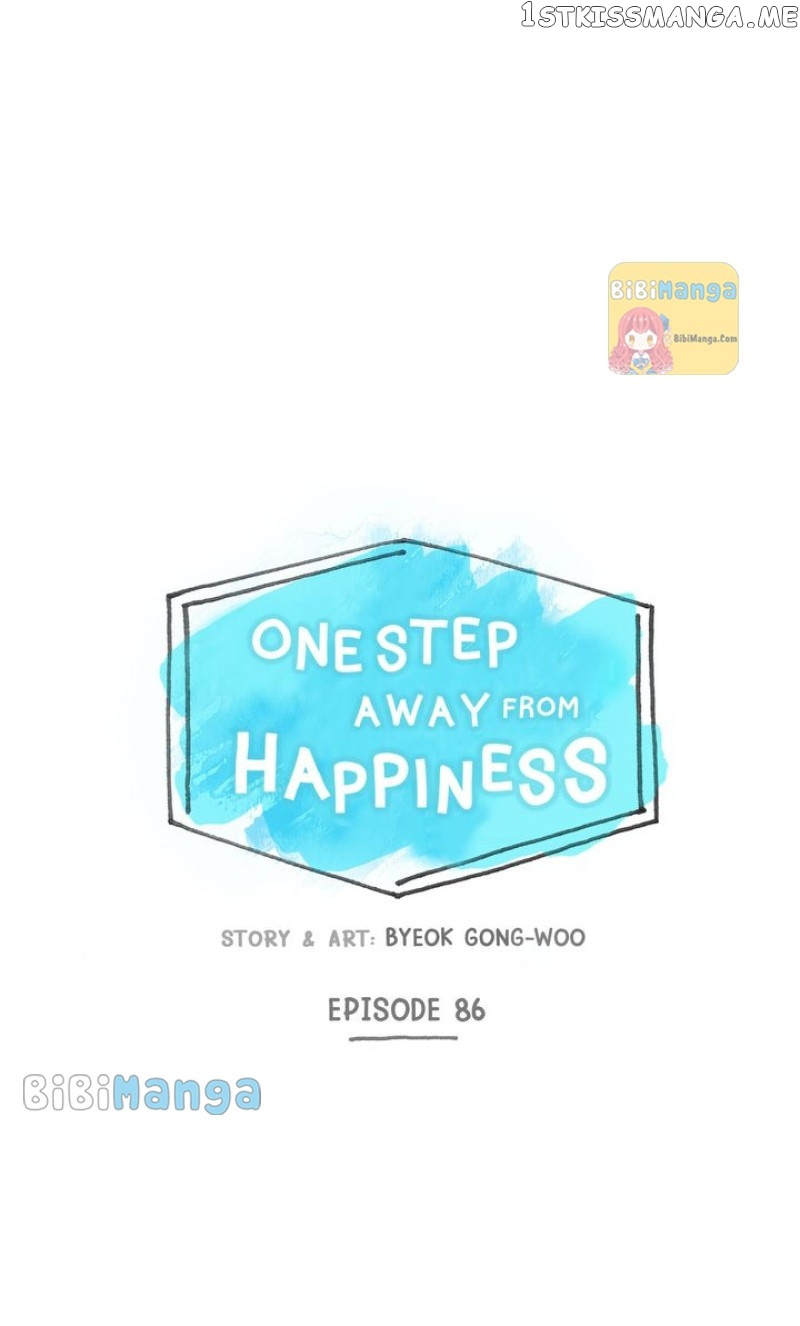 One Step Away From Happiness - Chapter 86