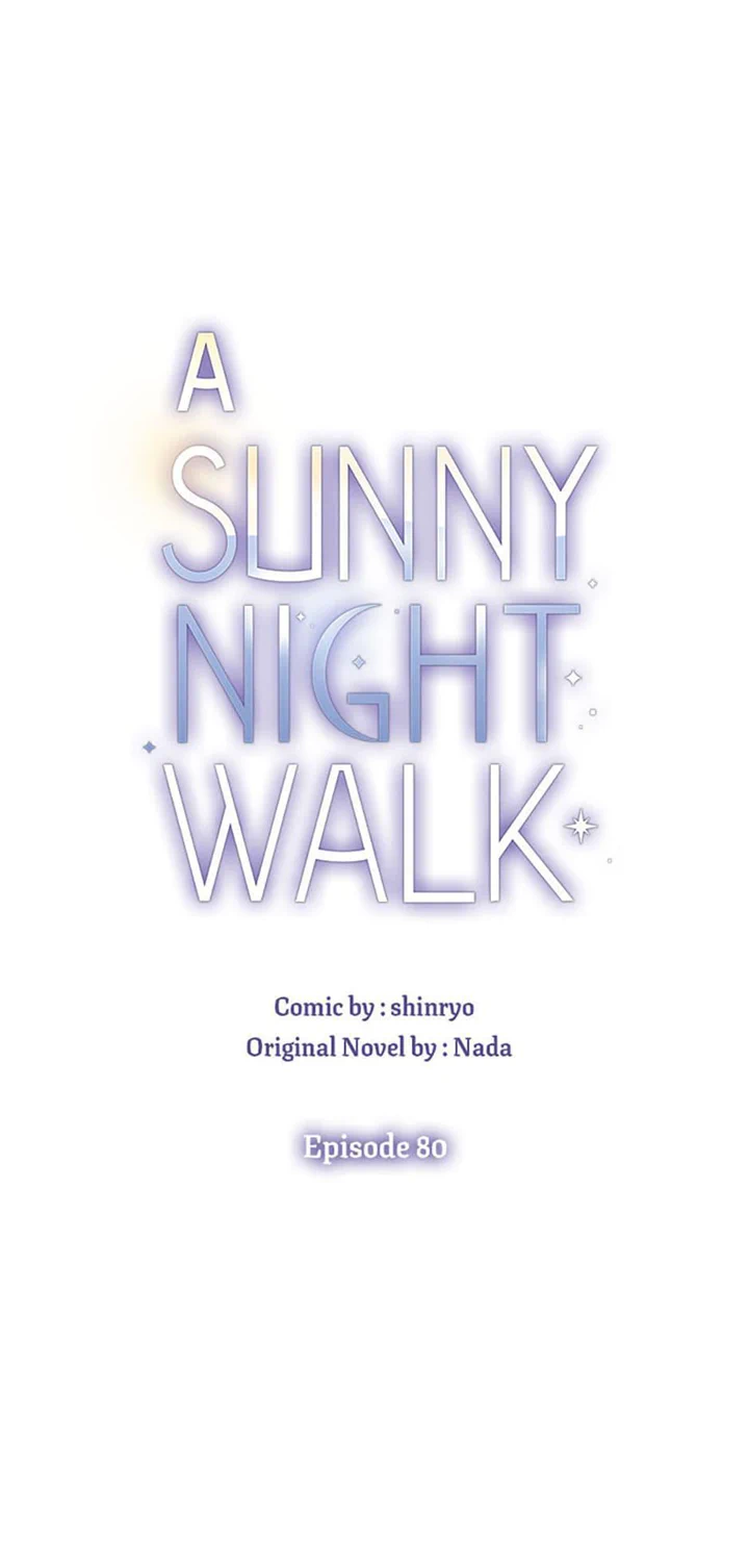 A Sunny Night Walk - Chapter 80