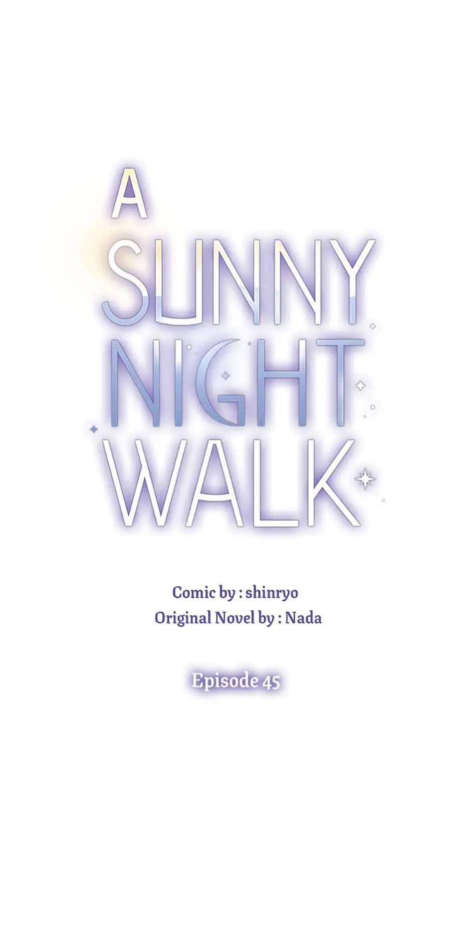 A Sunny Night Walk - Chapter 45