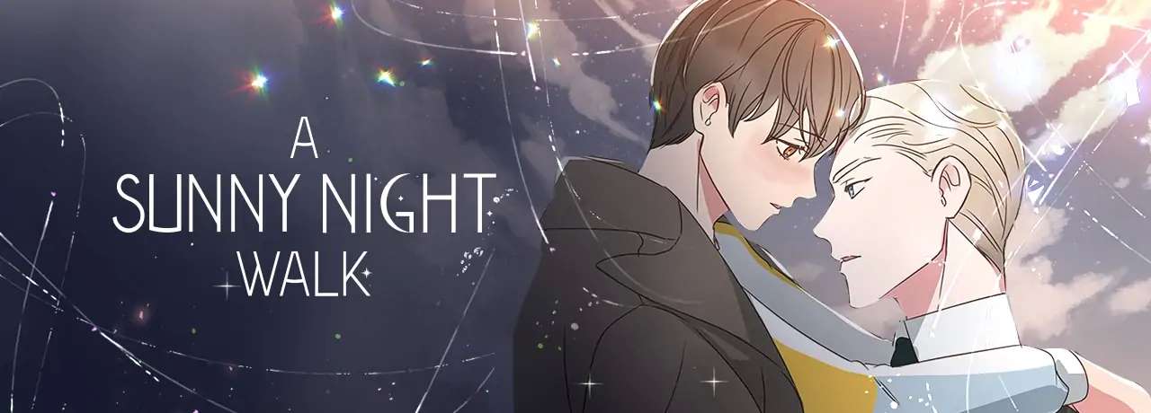 A Sunny Night Walk - Chapter 45