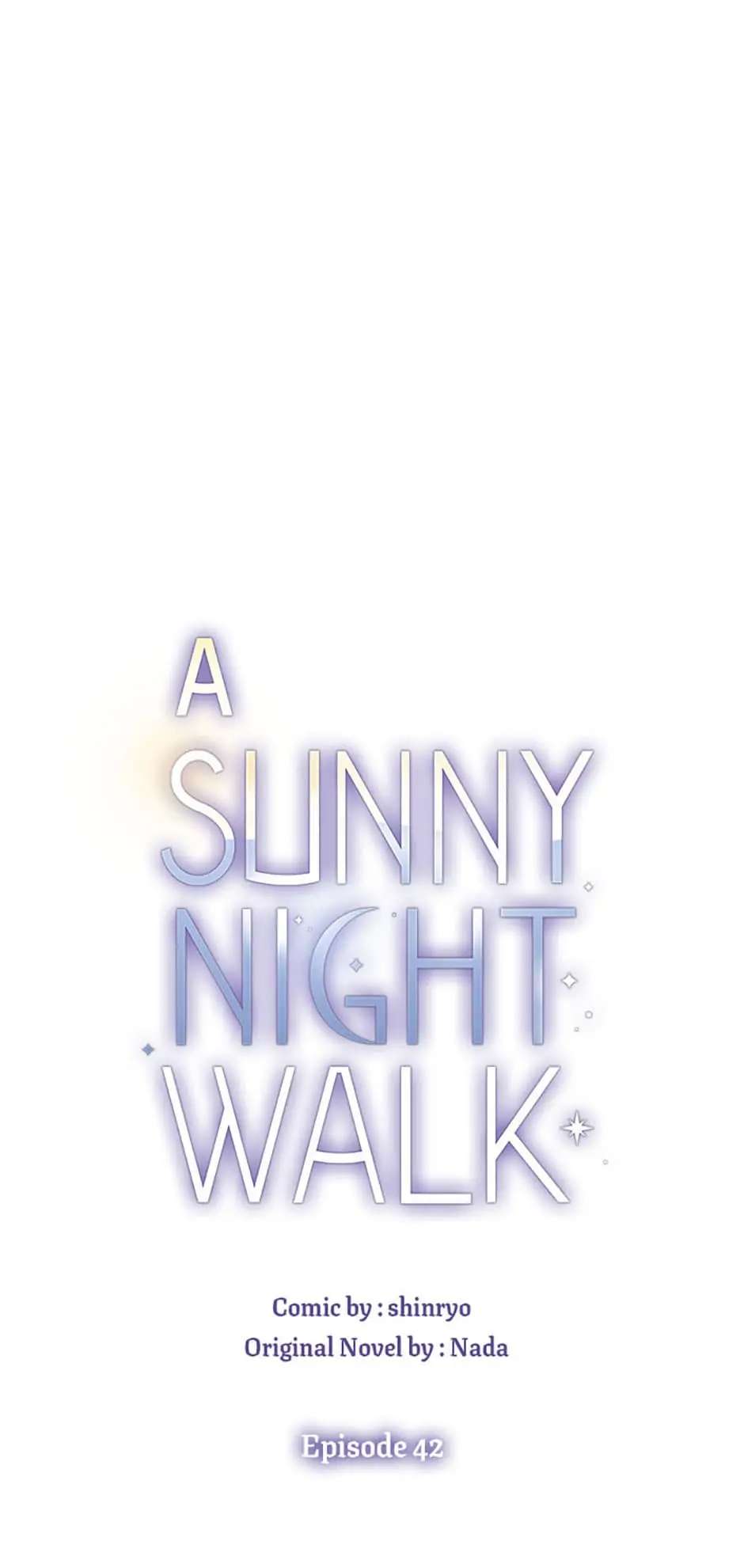 A Sunny Night Walk - Chapter 42