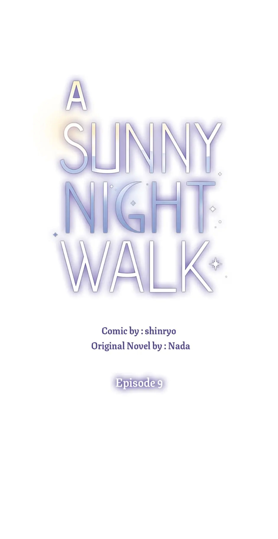 A Sunny Night Walk - Chapter 9