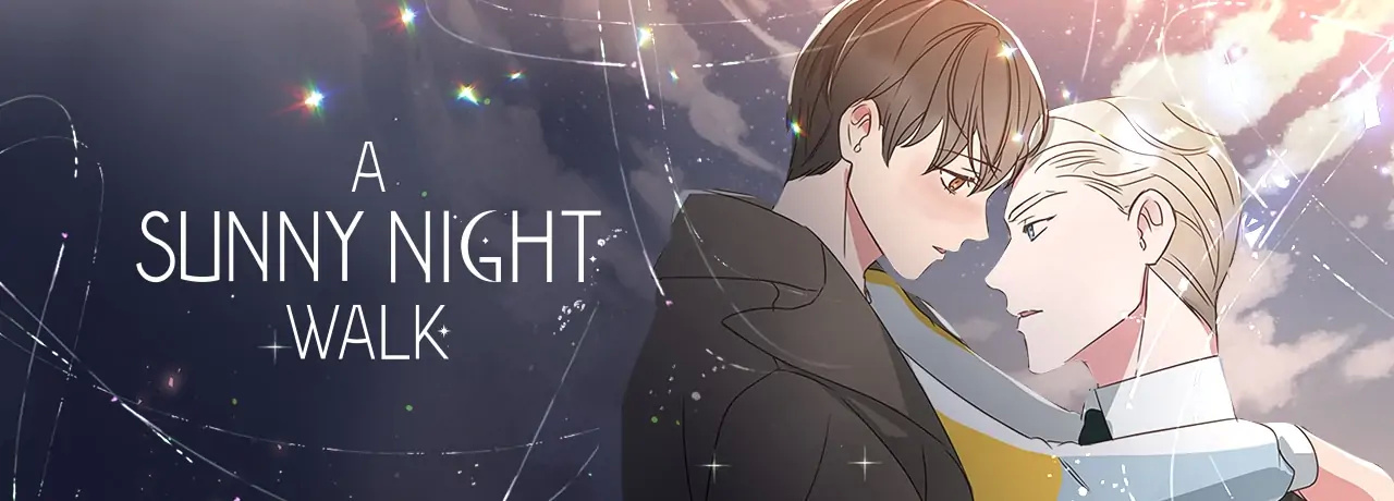 A Sunny Night Walk - Chapter 33