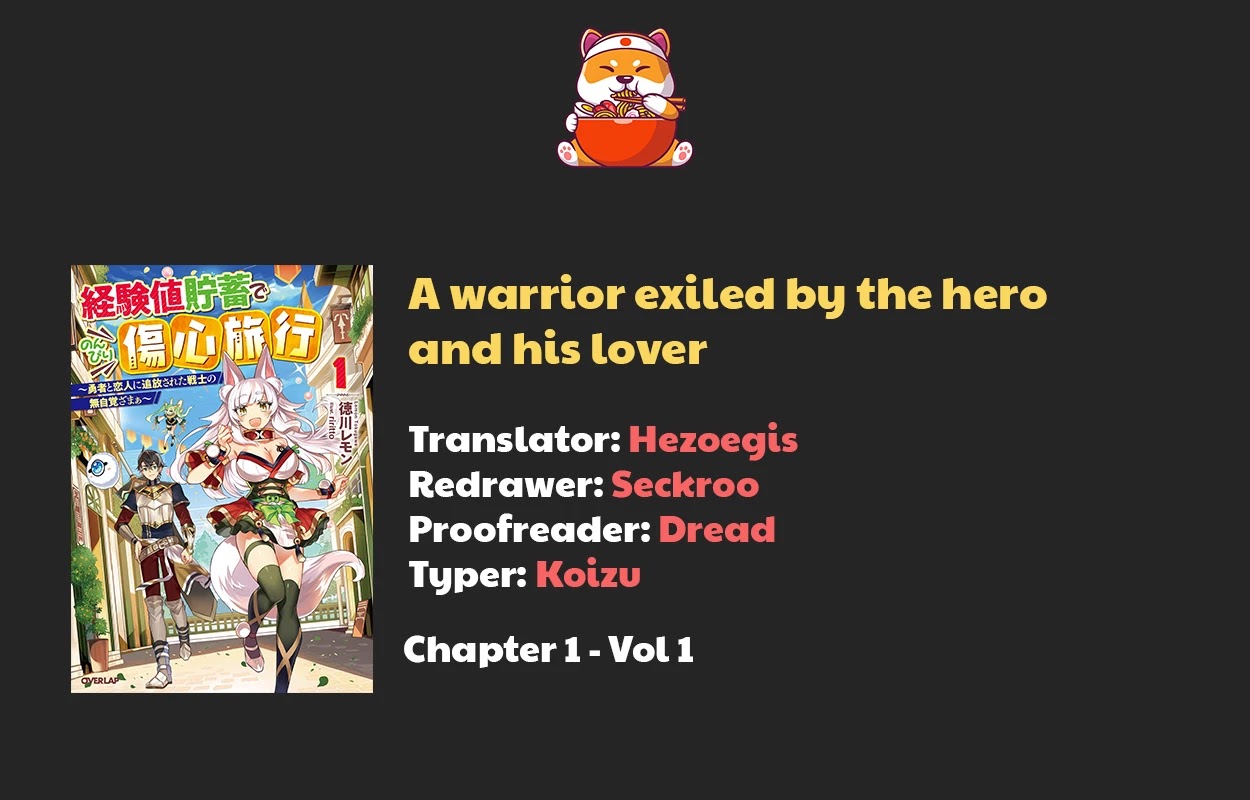 A Warrior Exiled By The Hero And His Lover - Chapter 1