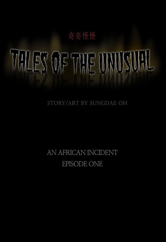 Tales Of The Unusual - Chapter 11 : Tale 2: An African Incident (1)