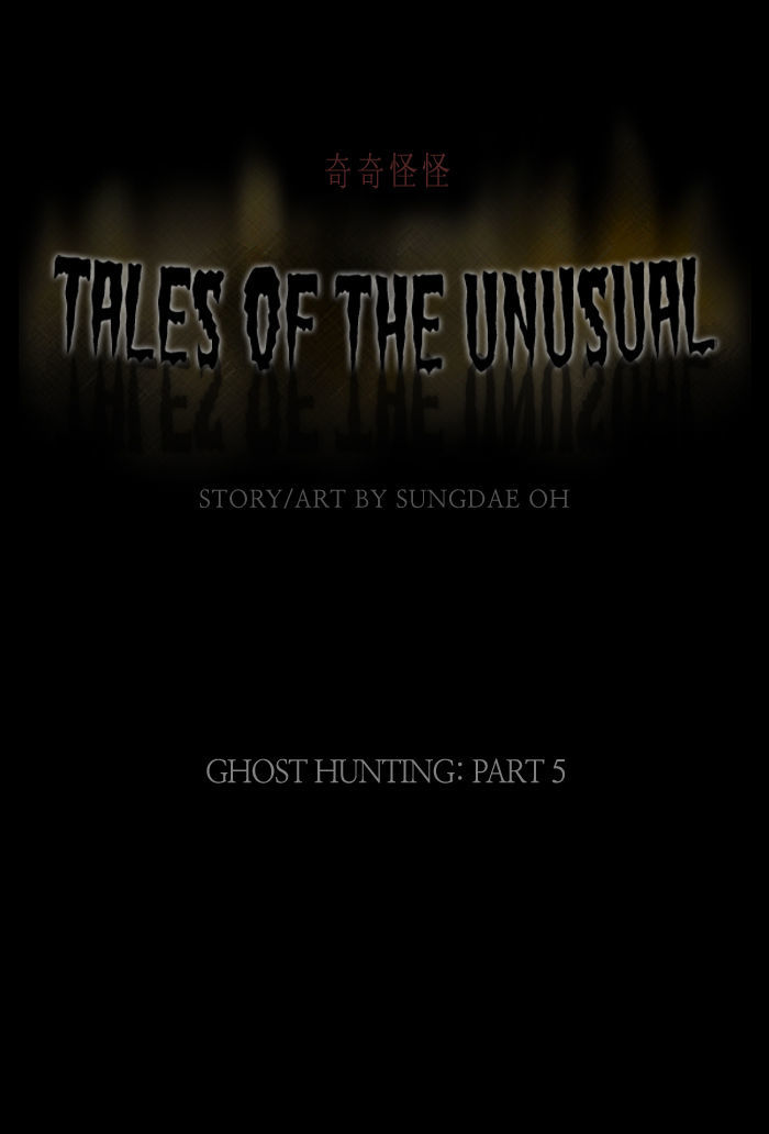 Tales Of The Unusual - Chapter 53 : Tale 10: Ghost Hunting (5)