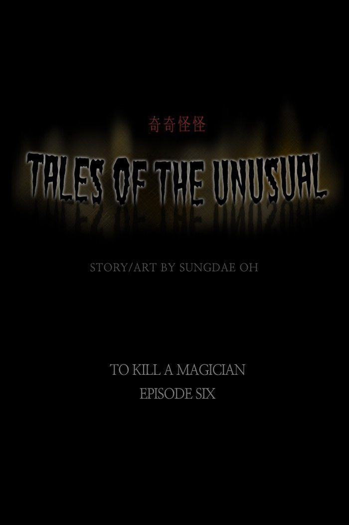 Tales Of The Unusual - Chapter 22 : Tale 3: To Kill A Magician (6)