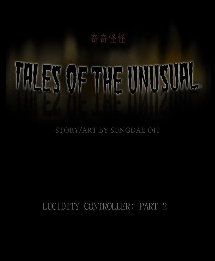 Tales Of The Unusual - Chapter 107 : Lucidity Controller - Part2