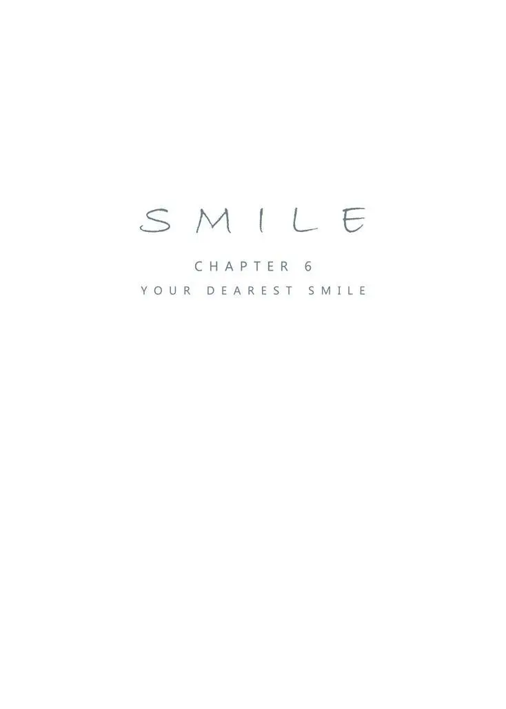 Smile - Chapter 6