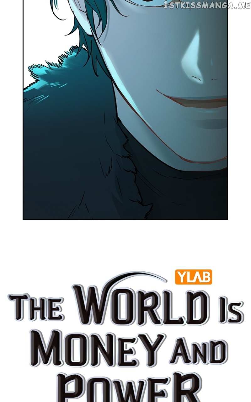 The World Is Money And Power - Chapter 114