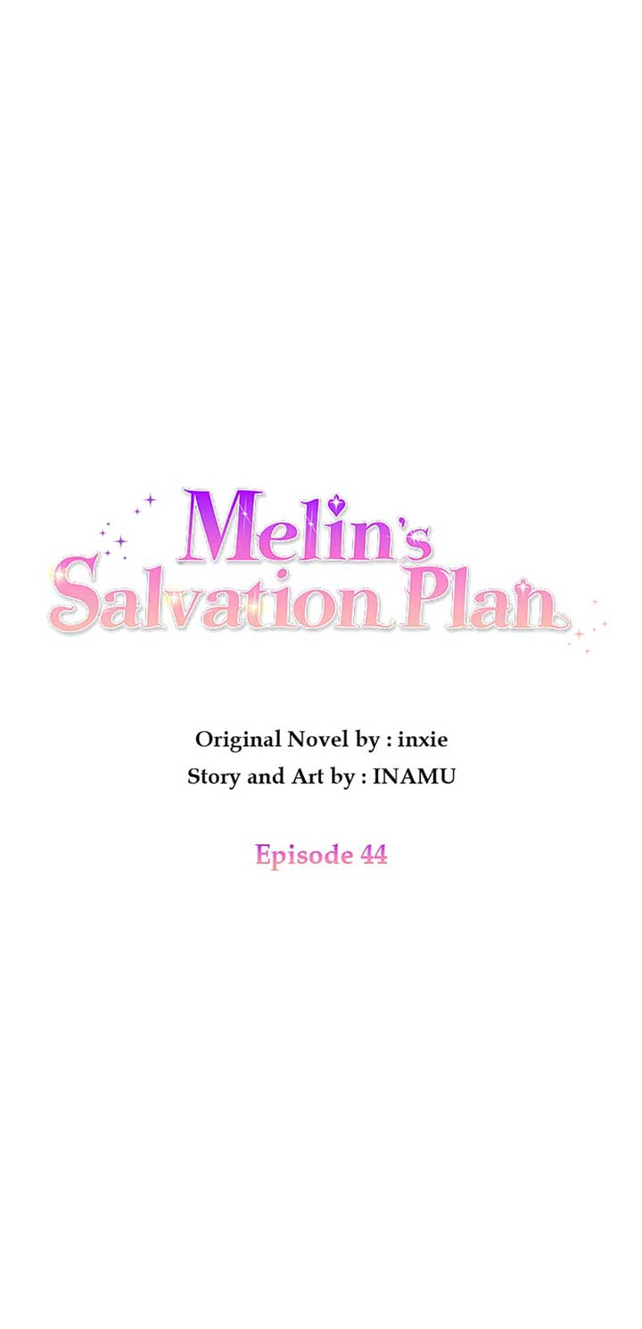 Melin’s Salvation Plan - Chapter 44