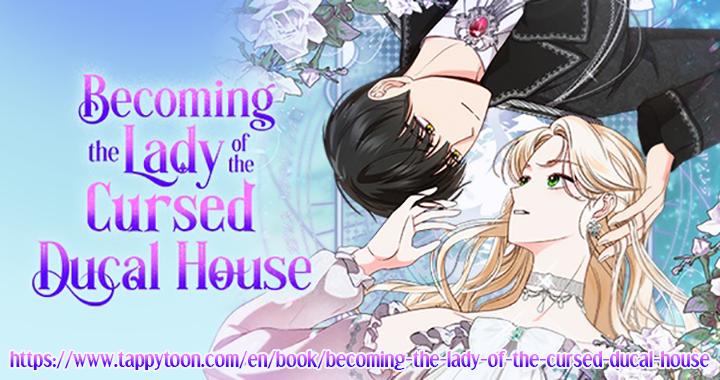 Becoming The Lady Of The Cursed Ducal House - Chapter 35