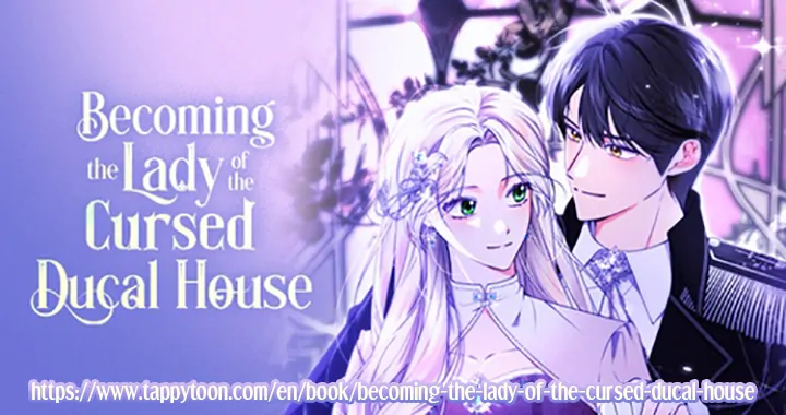 Becoming The Lady Of The Cursed Ducal House - Chapter 43