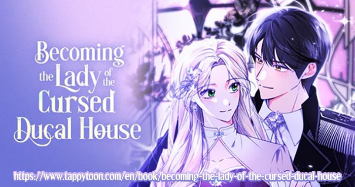 Becoming The Lady Of The Cursed Ducal House - Chapter 45