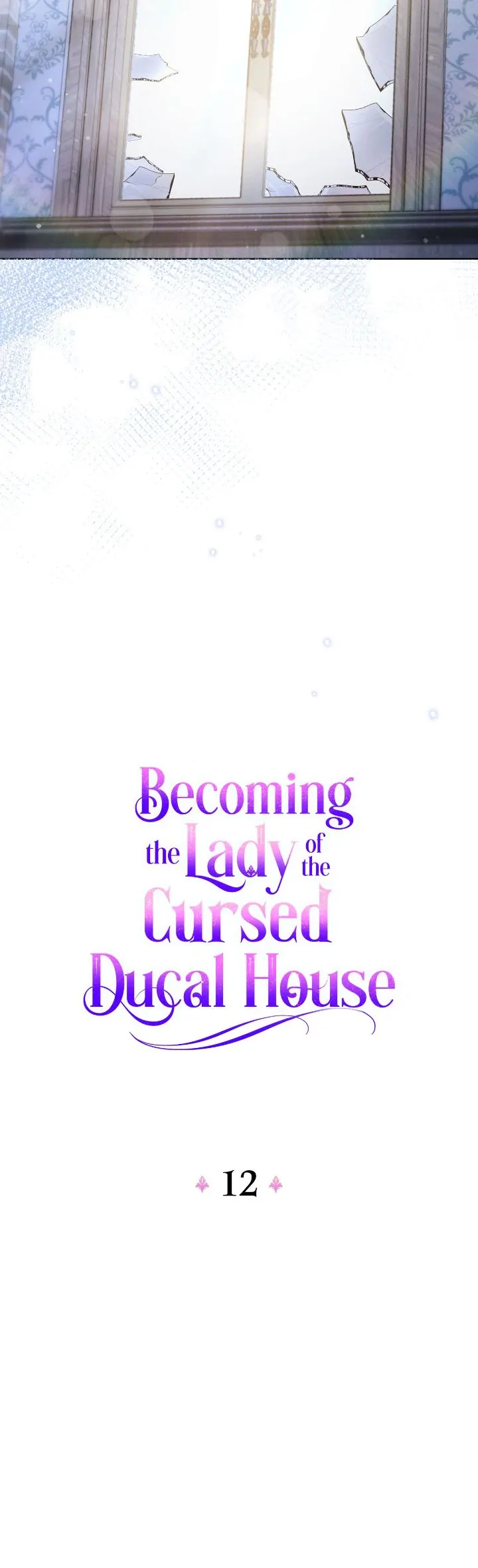 Becoming The Lady Of The Cursed Ducal House - Chapter 12