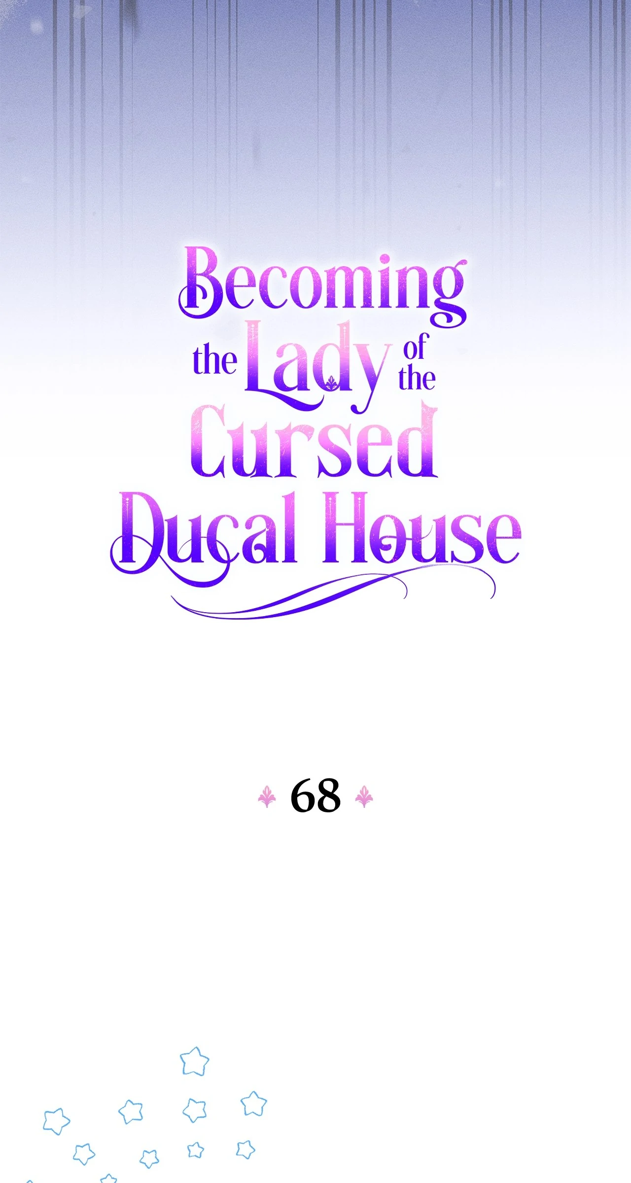 Becoming The Lady Of The Cursed Ducal House - Chapter 68