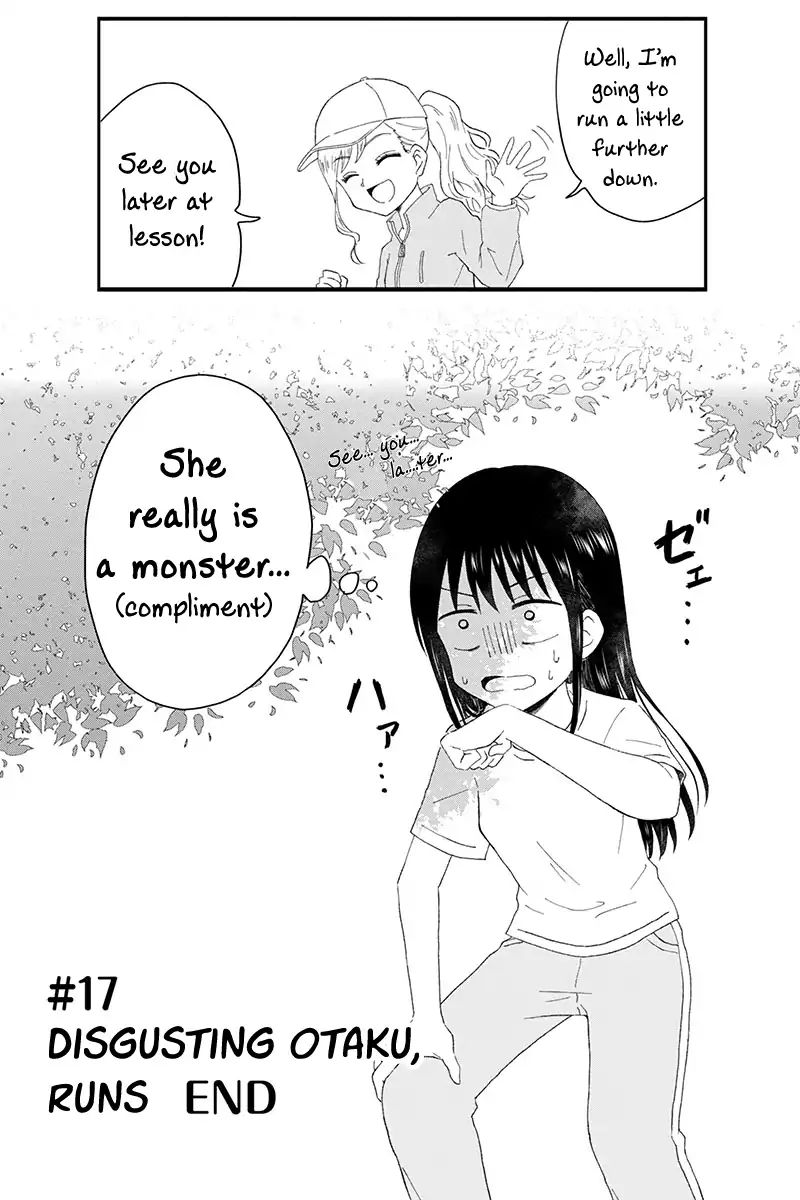 Disgusting Otaku, Become An Idol! - Vol.1 Chapter 17: Disgusting Otaku Runs