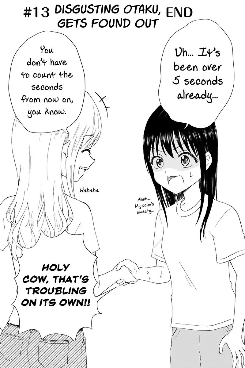 Disgusting Otaku, Become An Idol! - Vol.1 Chapter 13: Disgusting Otaku Gets Found Out