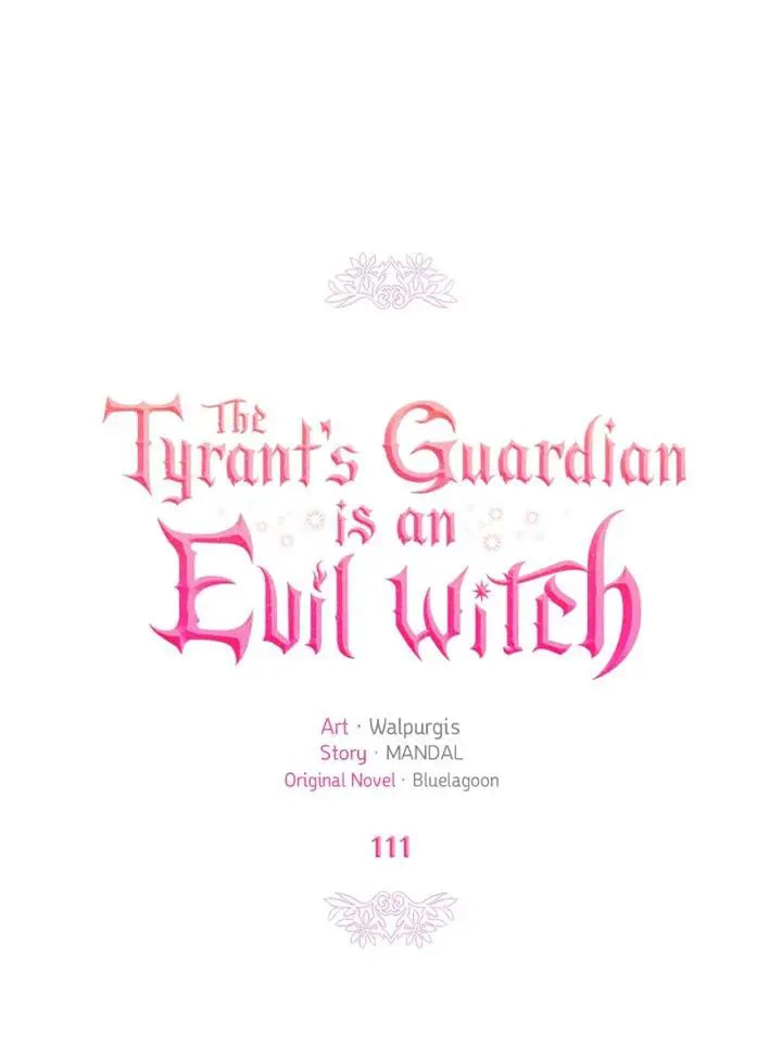 The Tyrant’s Guardian Is An Evil Witch - Chapter 111