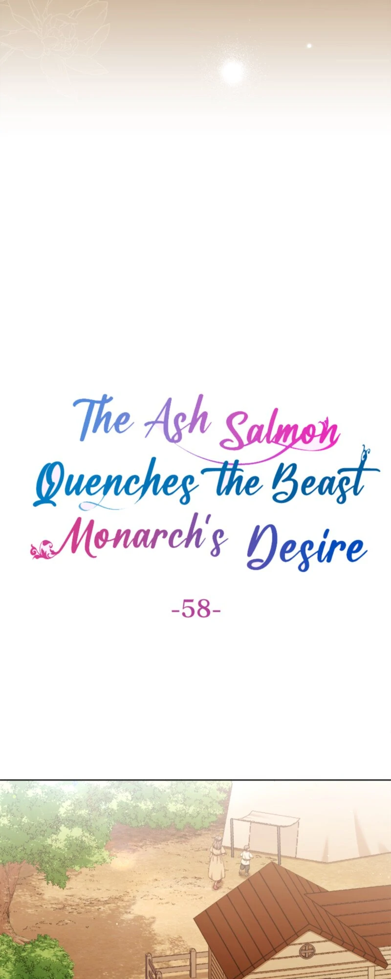 The Ash Salmon Quenches The Beast Monarch’S Desire - Chapter 58