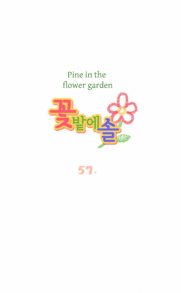 Pine In The Flower Garden - Chapter 57