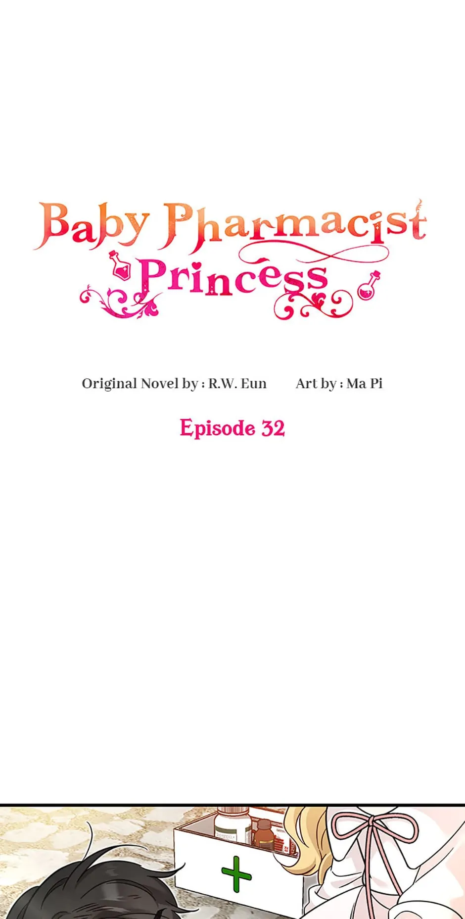 Baby Pharmacist Princess - Chapter 32