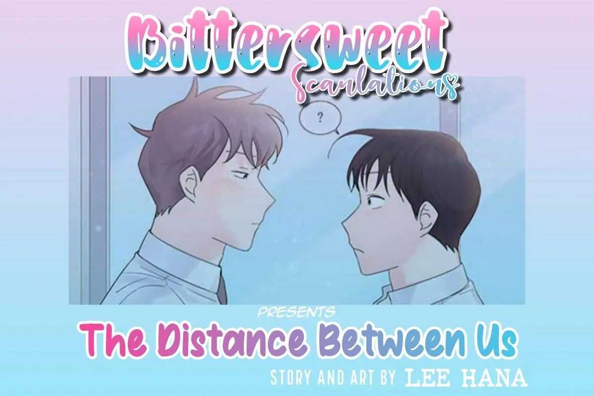 Distance Between Us - Chapter 25