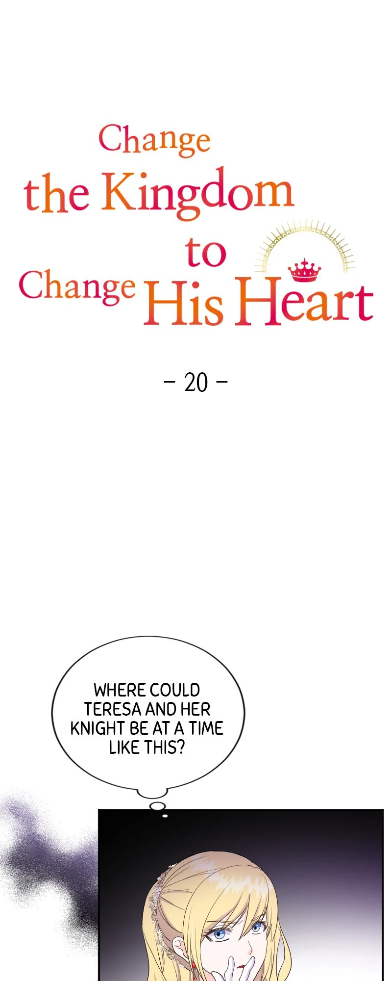 Change The Kingdom To Change His Heart - Chapter 20