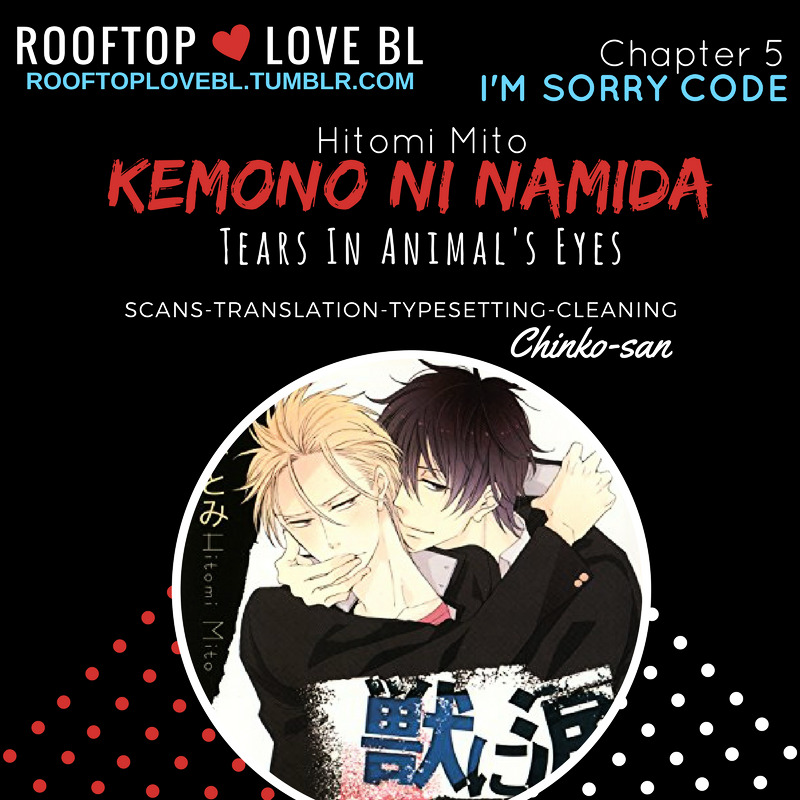 Kemono Ni Namida - Vol.1 Chapter 5 : I M Sorry Code