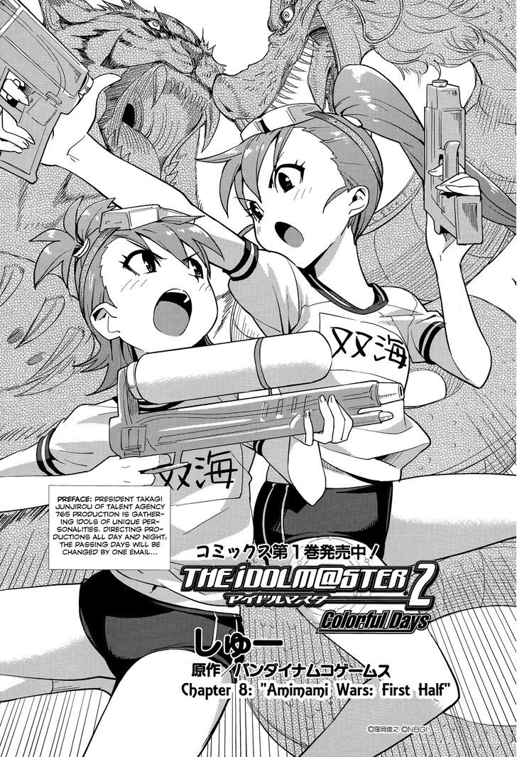 The Idolm@Ster 2: Colorful Days - Vol.2 Chapter 8 : Amimami Wars First Half