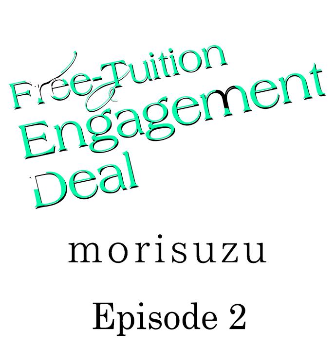 Free-Tuition Engagement Deal - Chapter 2