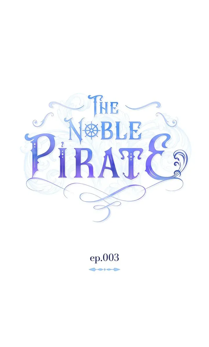 The Noble Pirate - Chapter 3