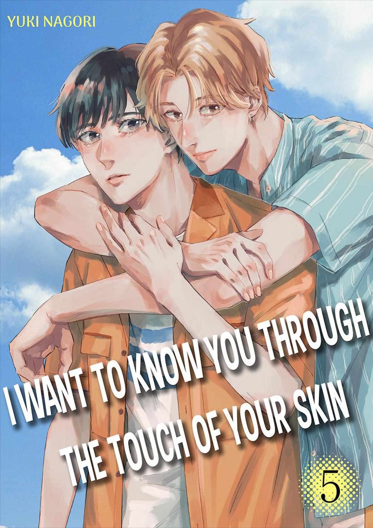 I Want To Know You Through The Touch Of Your Skin - Chapter 5