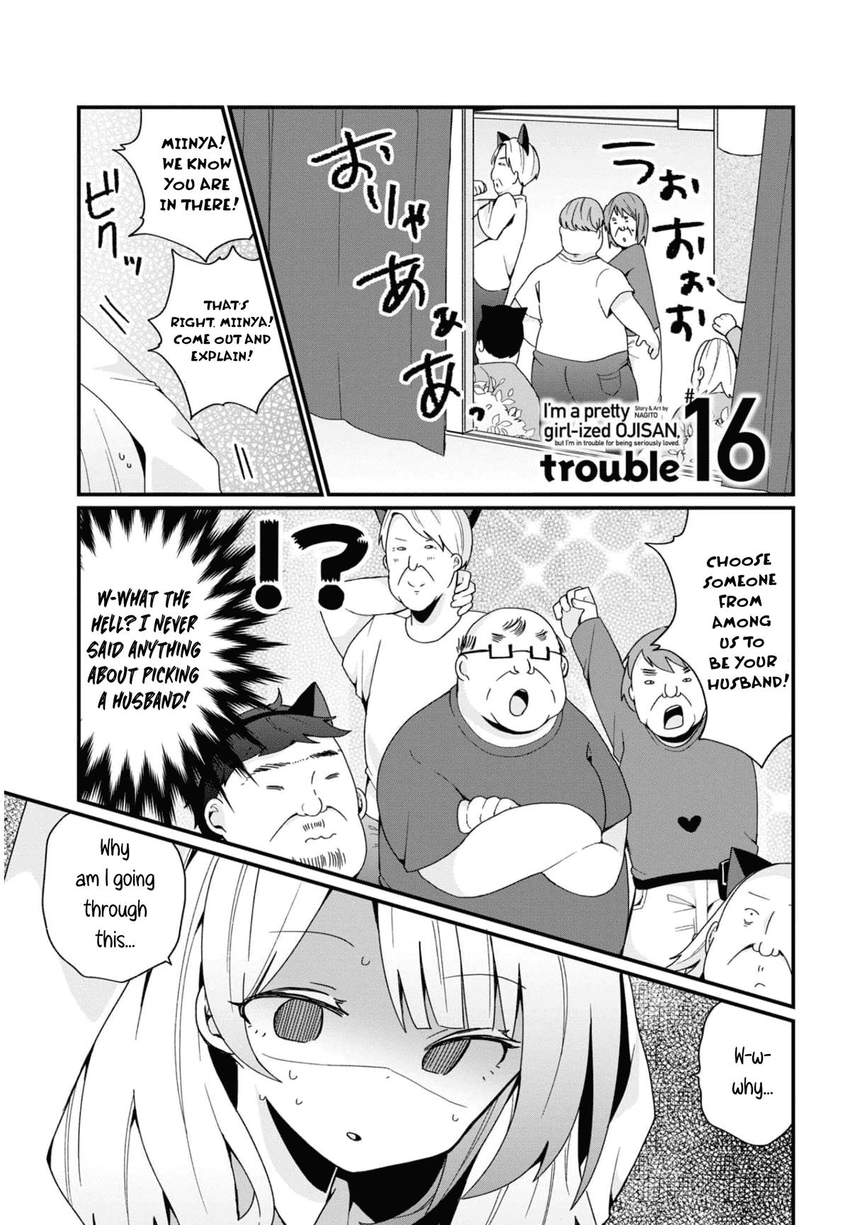 Bishoujokashita Oji-San Dakedo, Gachi Koi Sarete Komattemasu - Vol.2 Chapter 16: Trouble 16